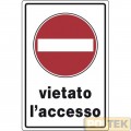 CARTELLO ALL "VIETATO L'ACCESSO" cm 20x30