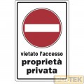 CARTELLO ALL "VIETATO L'ACCESSO PROPRIETA' PRIVATA" cm 20x30