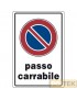 CARTELLO ALL. "PASSO CARRABILE" cm 20x30