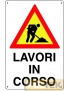 CARTELLO EDILIZIA "LAVORI IN CORSO" cm 30x40