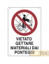 CARTELLO EDILIZIA "VIETATO GETTARE MATERIALE ..." cm 40x60