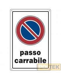 CARTELLO PLASTICA "PASSO CARRABILE" cm 20x30