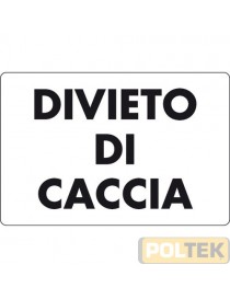 CARTELLO ALL. "DIVIETO DI CACCIA" cm 35x25