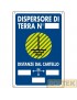 CARTELLO PLASTICA "DISPERSORE DI TERRA" cm 20x30