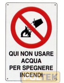 CARTELLO ALL. "NON USARE ACQUA" cm 20x30
