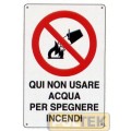 CARTELLO ALL. "NON USARE ACQUA" cm 20x30
