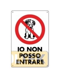 CARTELLO PLASTICA "IO NON POSSO ENTRARE" cm 20x30