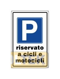 CARTELLO ALL. "PARCHEGGIO RISERVATO CICLI E MOTO" cm 40x60