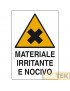 CARTELLO ALL. "MATERIALE IRRITANTE E NOCIVO" cm 20x30