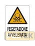 CARTELLO ALL. "VEGETAZIONE AVVELENATA" cm 20x30