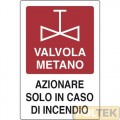 CARTELLO ALL. "VALVOLA METANO" cm 20x30