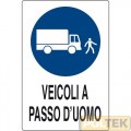 CARTELLO ALL. "VEICOLI A PASSO D'UOMO" cm 20x30