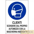 CARTELLO ALL. "COVID-19 OBBLIGO MASCHERINA CLIENTI" cm20x30