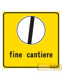 SEGNALE METALLICO "FINE CANTIERE" cm 60x60