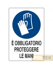 CARTELLO ALL. "OBBLIGO PROTEGGERE MANI" cm 20x30