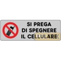 ETICHETTA ADESIVA "SPEGNERE CELLULARE" cm 15x5