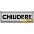 ETICHETTA ADESIVA "CHIUDERE" cm 15x5