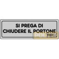 ETICHETTA ADESIVA "CHIUDERE PORTONE" cm 15x5
