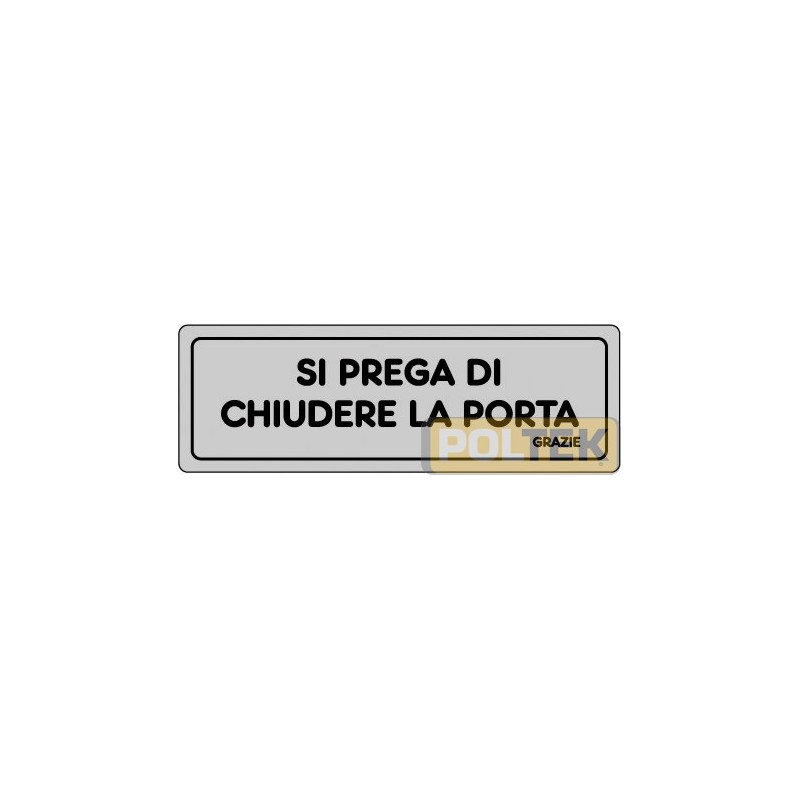 ETICHETTA ADESIVA "CHIUDERE PORTA" cm 15x5