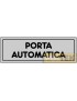 ETICHETTA ADESIVA "PORTA AUTOMATICA" cm 15x5