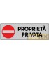 ETICHETTA ADESIVA "PROPRIETA' PRIVATA" cm 15x5