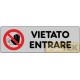 ETICHETTA ADESIVA "VIETATO ENTRARE" cm 15x5