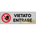 ETICHETTA ADESIVA "VIETATO ENTRARE" cm 15x5