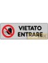 ETICHETTA ADESIVA "VIETATO ENTRARE" cm 15x5