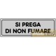 ETICHETTA ADESIVA "SI PREGA DI NON FUMARE" cm 15x5