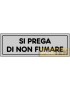 ETICHETTA ADESIVA "SI PREGA DI NON FUMARE" cm 15x5