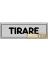 ETICHETTA ADESIVA "TIRARE" cm 15x5